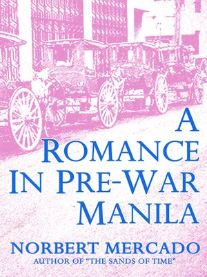 cover image of A Romance In Pre-War Manila